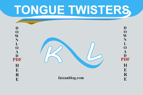 tongue twister starting from k and l