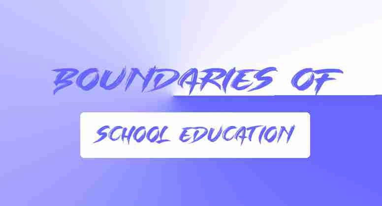 boundries-of-school-education