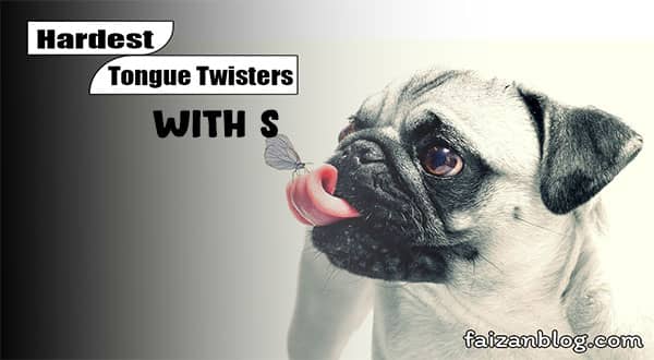 Hardest tongue twisters with s